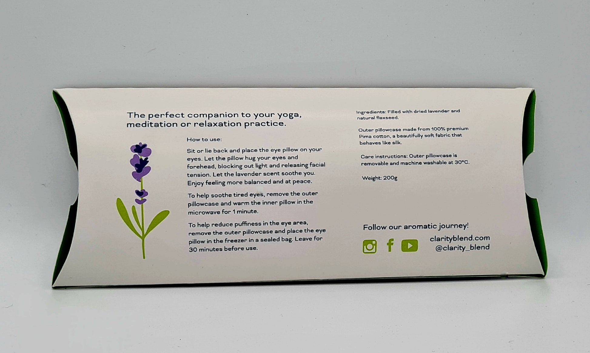 The back of the box for the Lavender Eye Pillow. Details instructions for use and has the tagline "The perfect companion to your yoga, meditation or relaxation practice". 