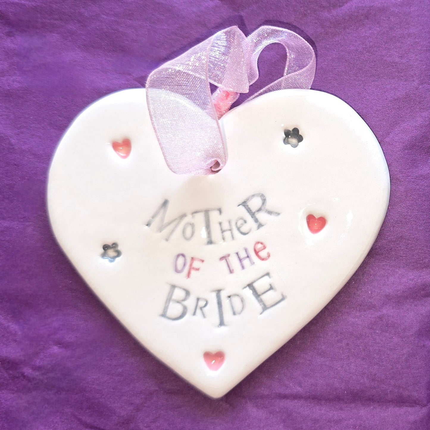 Mother of the Bride Ceramic Heart